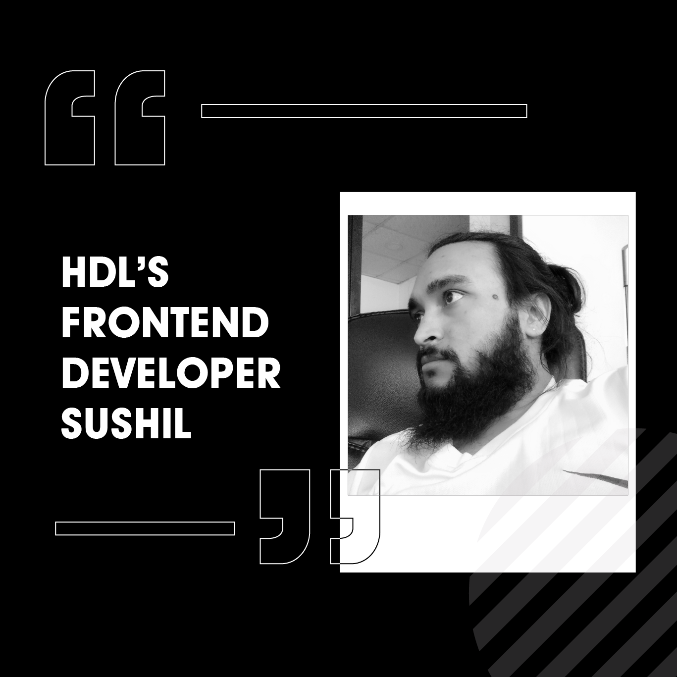 HDL’s Frontend Developer Sushil